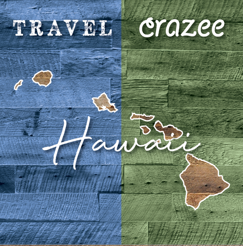 TRAVEL CRAZEE - HAWAII